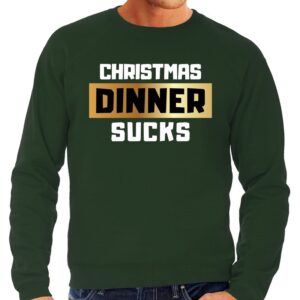 Foute Kersttrui Christmas dinner sucks groen voor heren